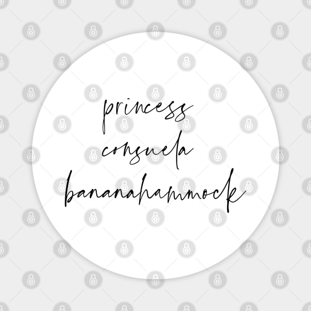 princess consuela bananahammock Magnet by kennaplate